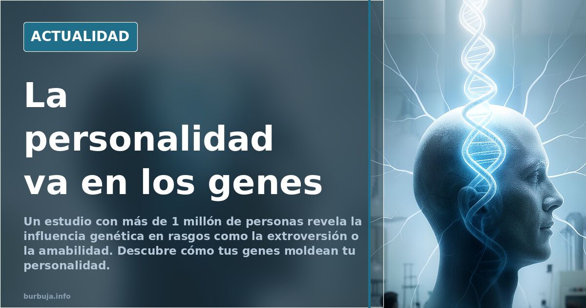 La personalidad va en los genes