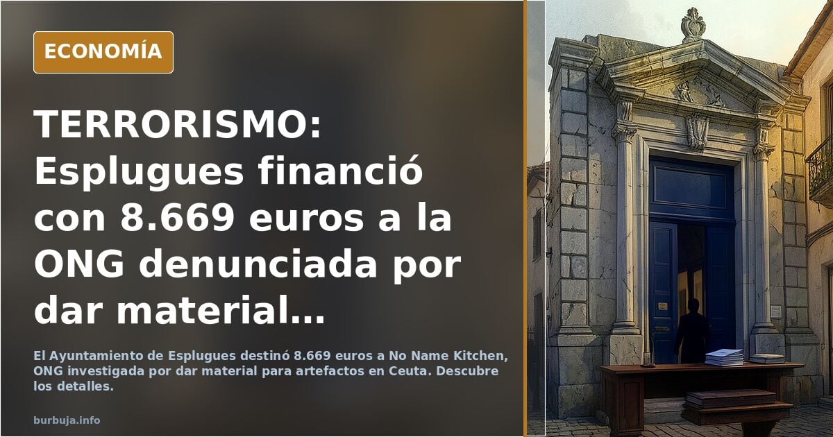 Esplugues financió a una ONG denunciada por dar material explosivo