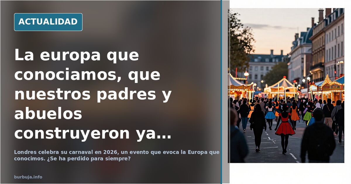 La Europa que conocimos ya no existe por la pasividad política