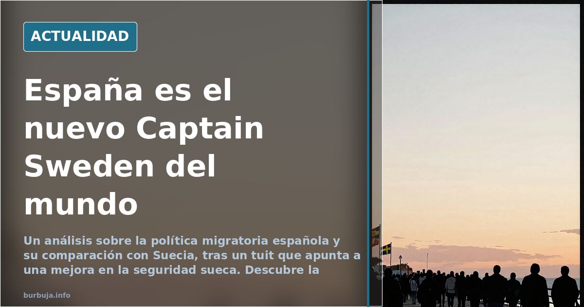 España es el nuevo Captain Sweden del mundo