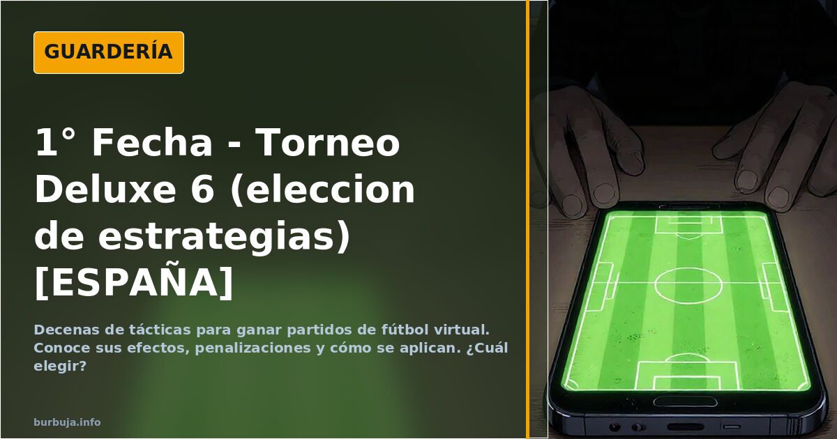 1° Fecha - Torneo Deluxe 6 (eleccion de estrategias) [ESPAÑA]