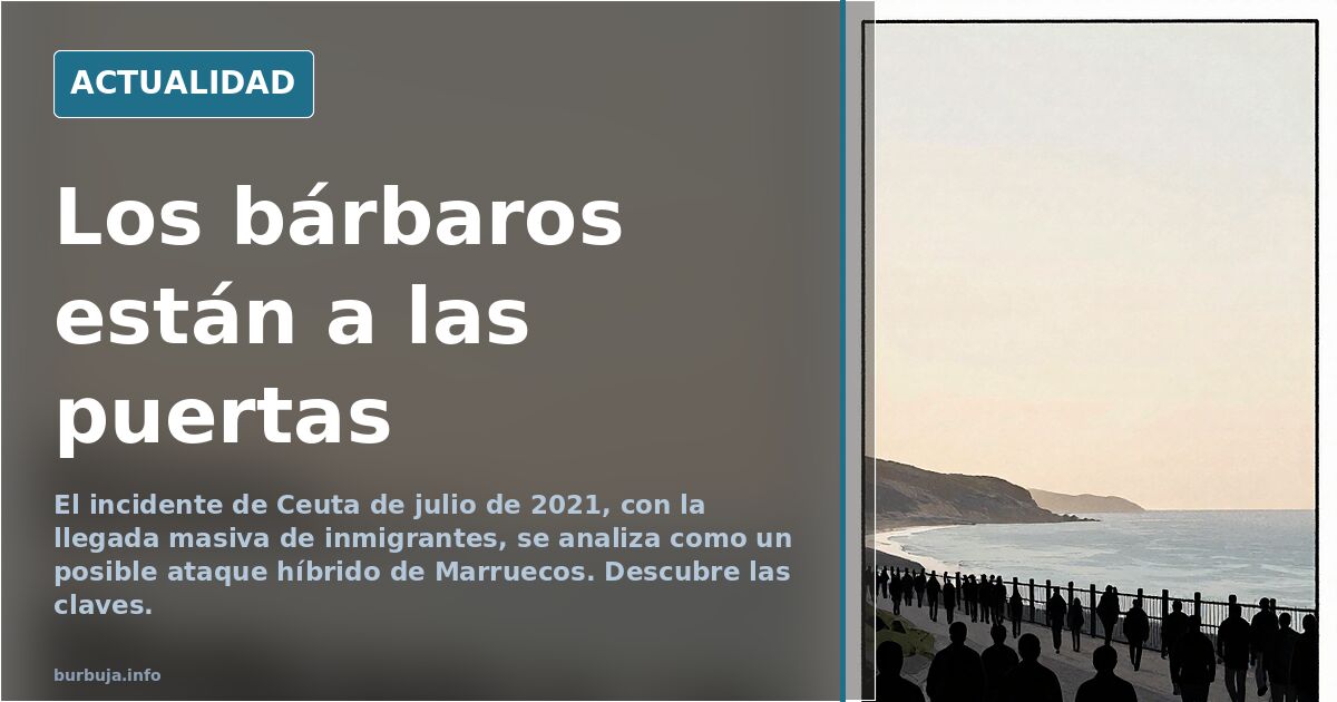 Los bárbaros están a las puertas