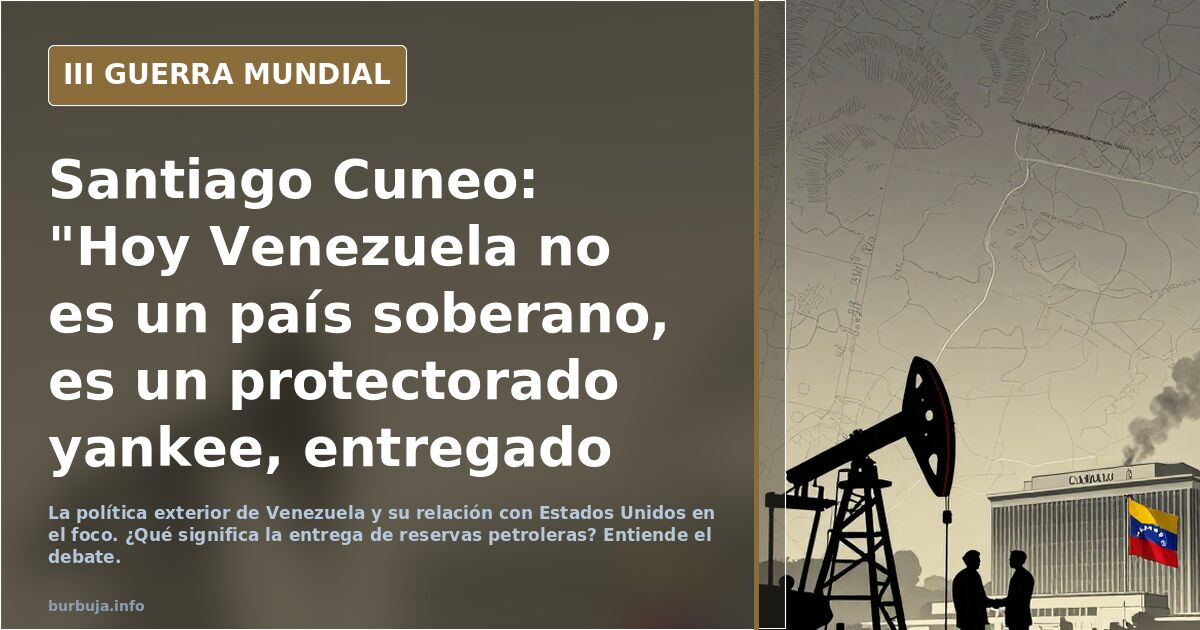 Santiago Cuneo: "Hoy Venezuela no es un país soberano, es un protectorado yankee, entregado por Delcy Rodríguez sucia traidora, basura, prostituta..."