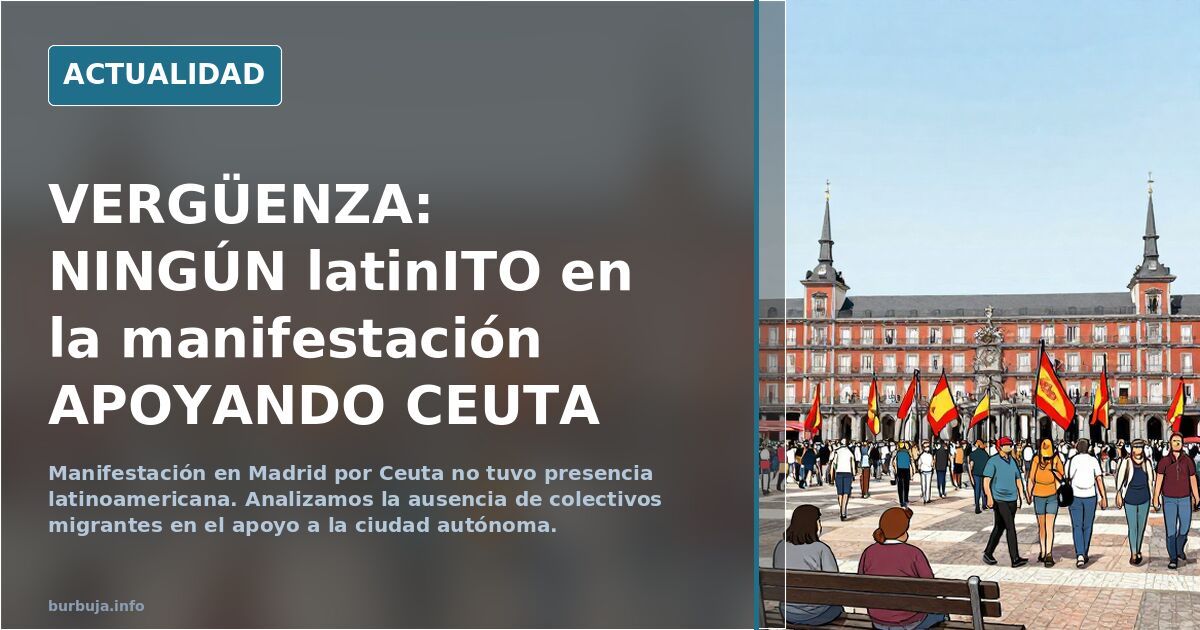 Ningún apoyo en la manifestación por Ceuta: ¿por qué?