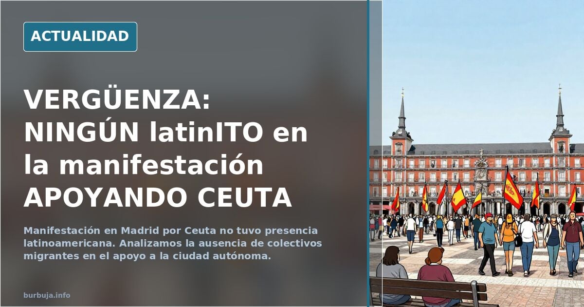 Ningún apoyo en la manifestación por Ceuta: ¿por qué?