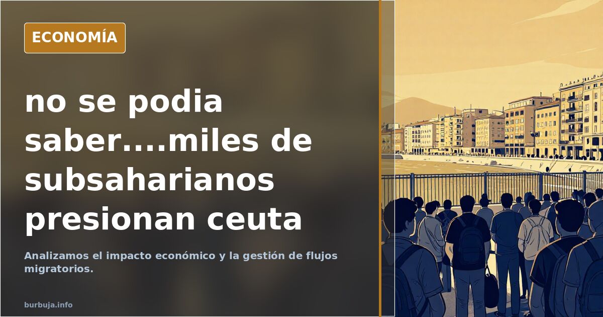 no se podia saber....miles de subsaharianos presionan ceuta