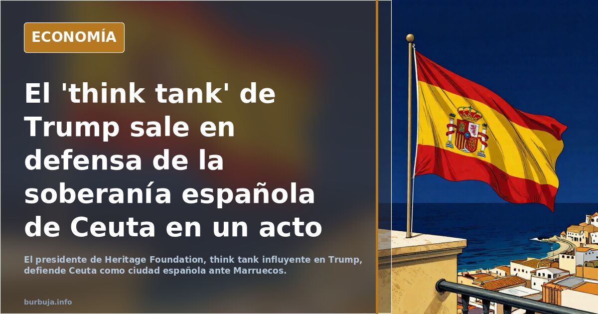 El 'think tank' de Trump sale en defensa de la soberanía española de Ceuta en un acto de Vox