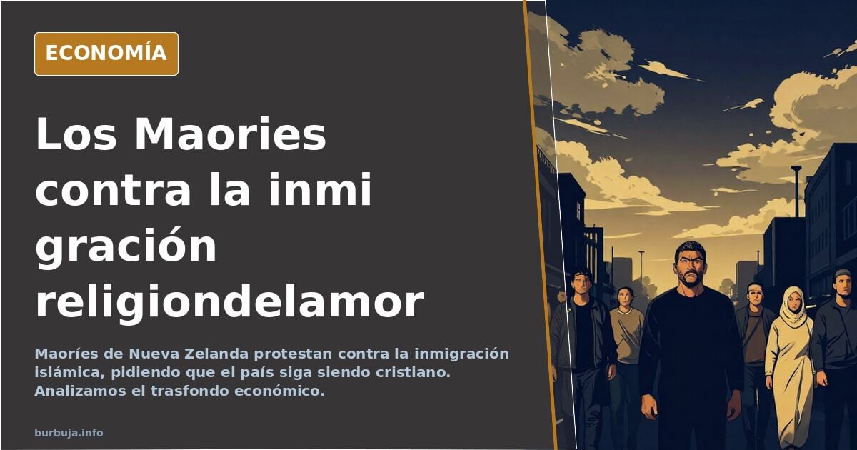 Los Maories contra la inmigración Islámica