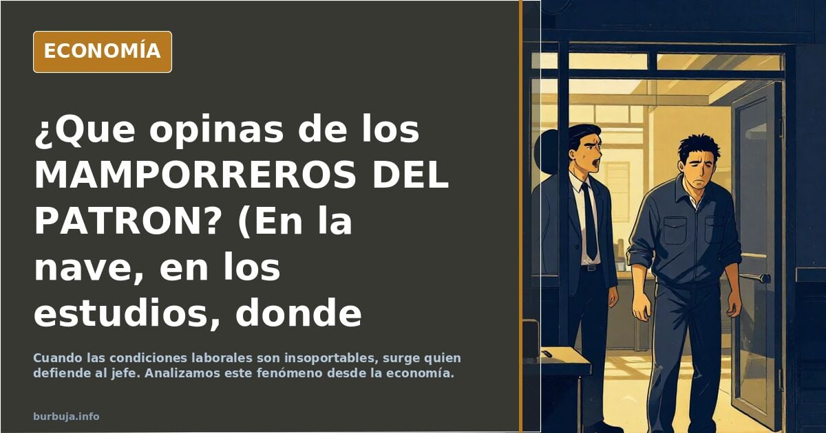 ¿Qué opinas de los matones del patrón en la empresa?