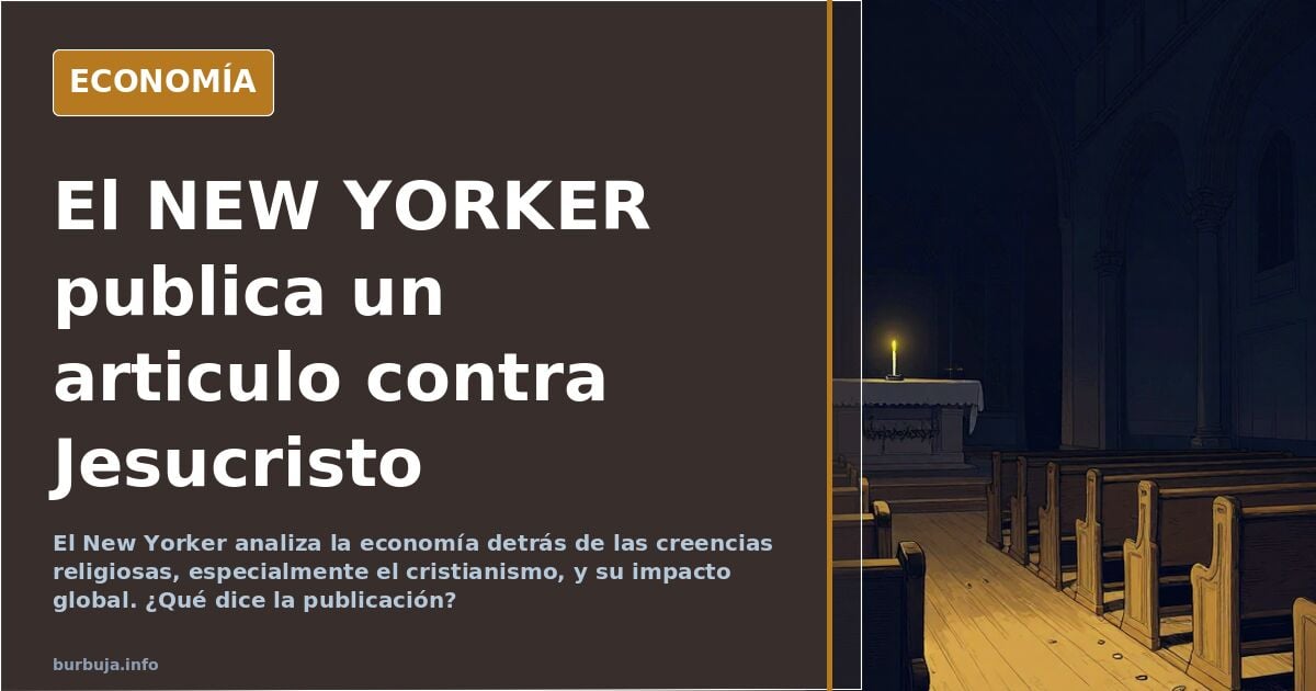 El NEW YORKER publica un articulo contra Jesucristo