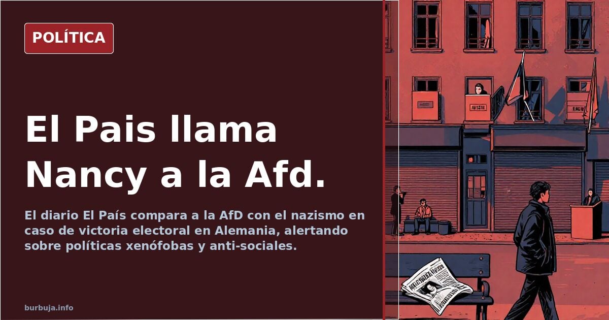 El Pais llama Nancy a la Afd.