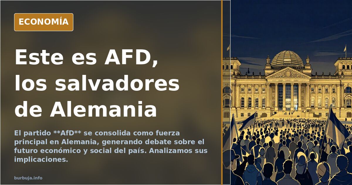 Este es AFD, los salvadores de Alemania