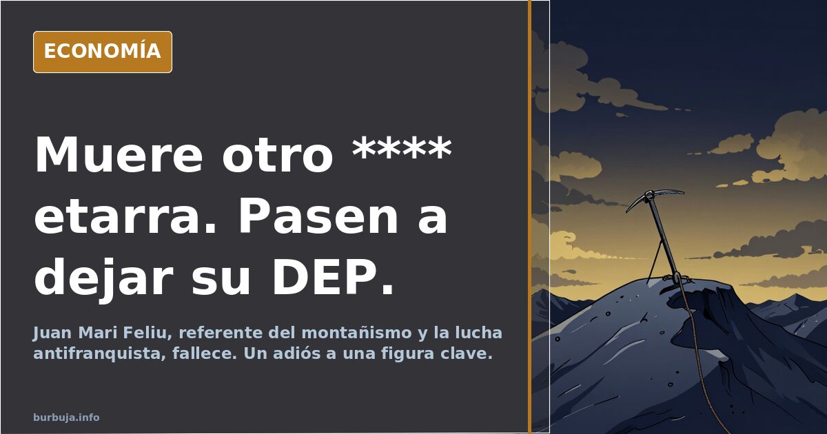 Muere un etarra: pasen a dejar su opinión