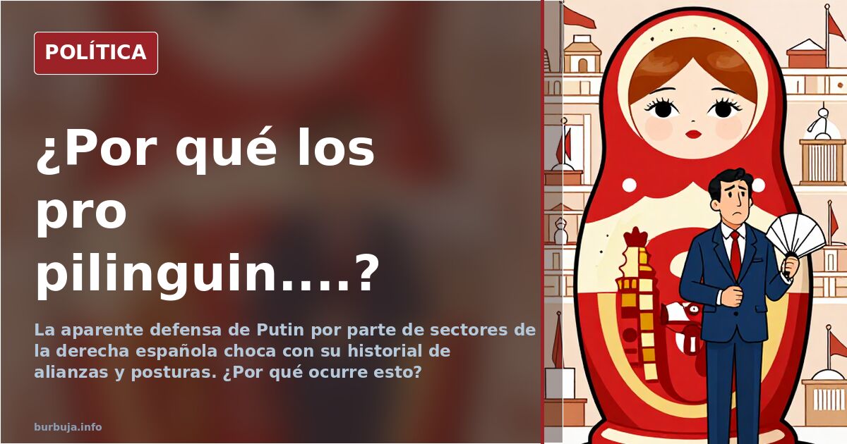 ¿Por qué los pro pilinguin....?