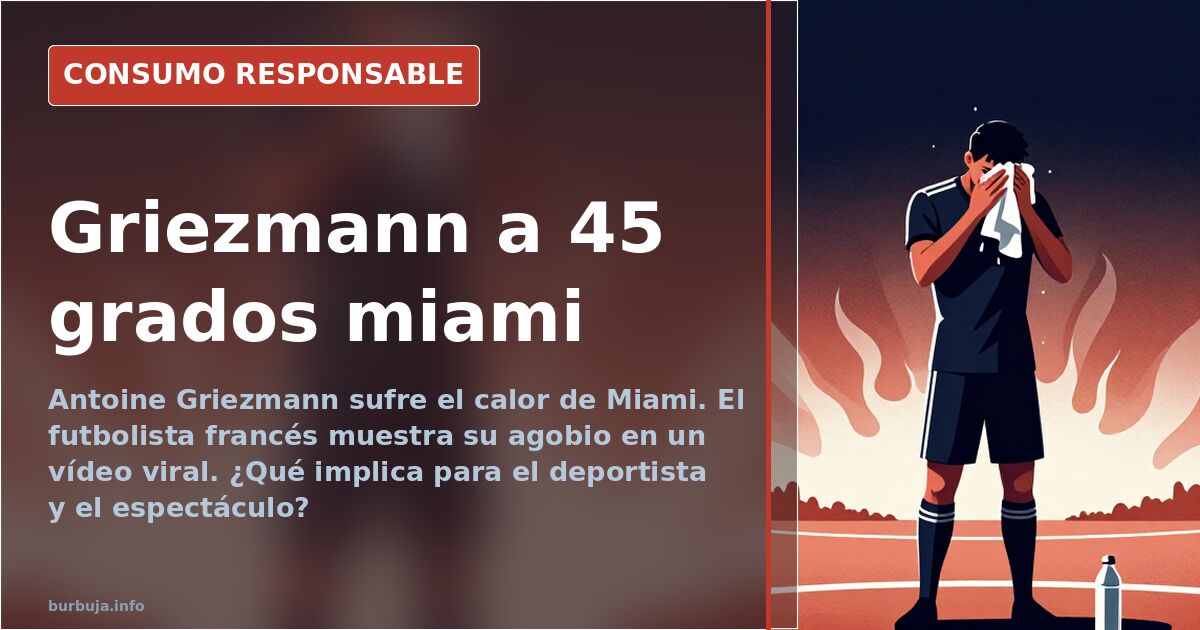 Griezmann a 45 grados miami
