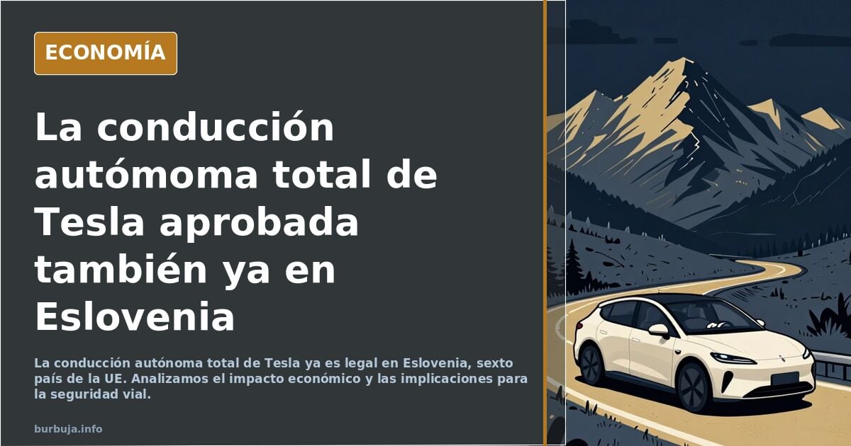 La conducción autómoma total de Tesla aprobada también ya en Eslovenia