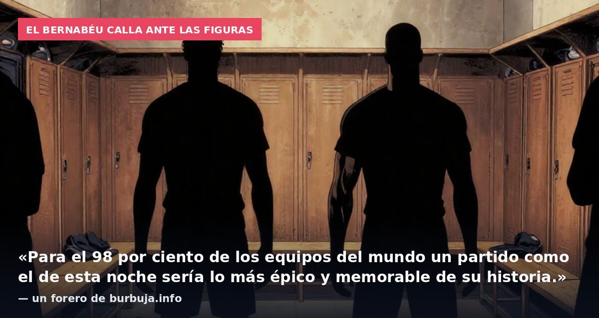 El Bernabéu calla ante las figuras: «Para el 98 por ciento de los equipos del mundo un partido como el de esta noche sería lo más épico y memorable de su historia.» — un forero de burbuja.info