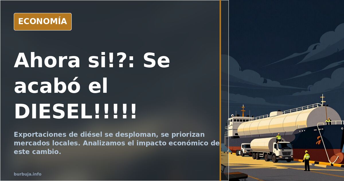¿Se acabó el diésel? Lo que se avecina con el combustible
