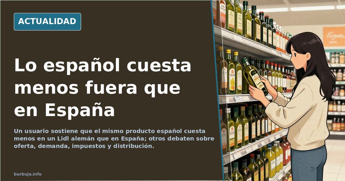Un forero afirma que Lidl vende productos españoles más baratos en Alemania