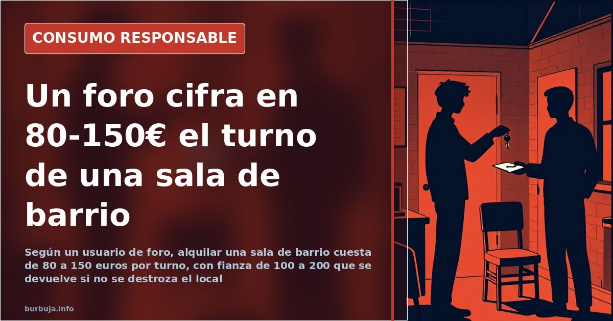 Un foro cifra en 80-150€ el turno de una sala de barrio