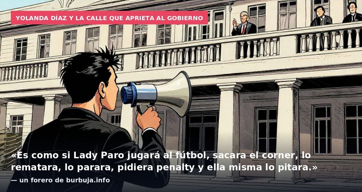 Yolanda Diaz: «Si hay que movilizarse contra el Gobierno de España, movilicémonos»