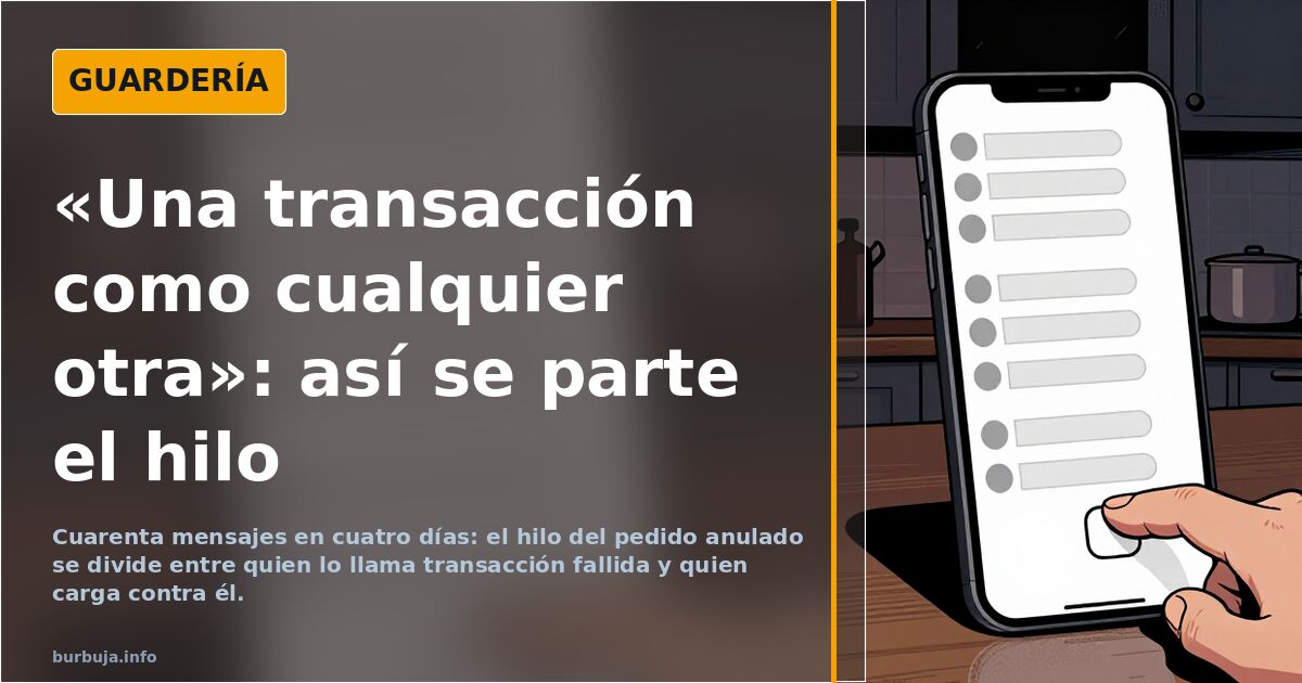 «Una transacción como cualquier otra»: así se parte el hilo