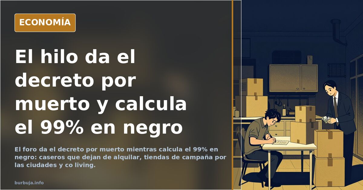 El hilo da el decreto por muerto y calcula el 99% en negro
