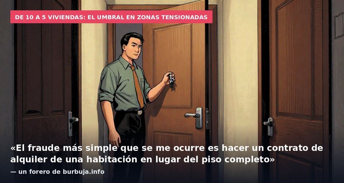 Los alquileres fraudulentos van a aparecer como setas.