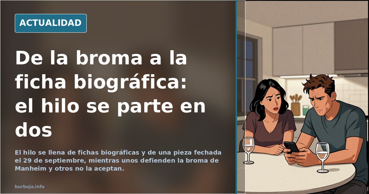De la broma a la ficha biográfica: el hilo se parte en dos