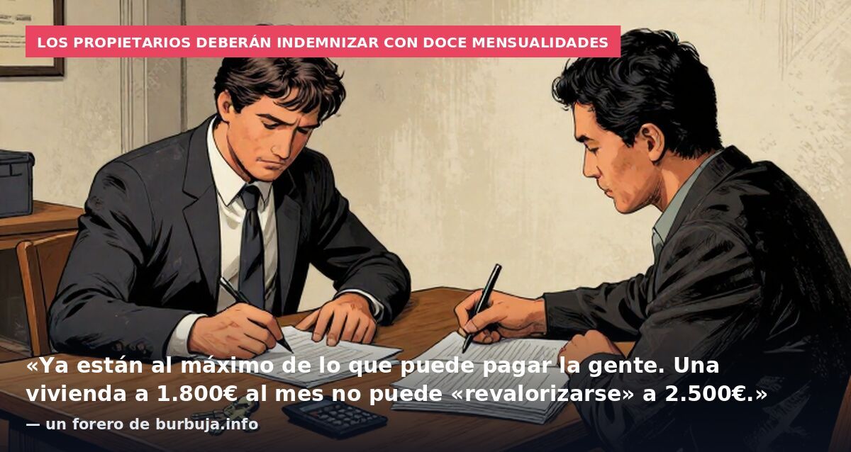 Brutal: El Gobierno aprueba que el propietario que no renueve al inquilino tendrá que "indemnizarle" con un mínimo de 12 mensualidades