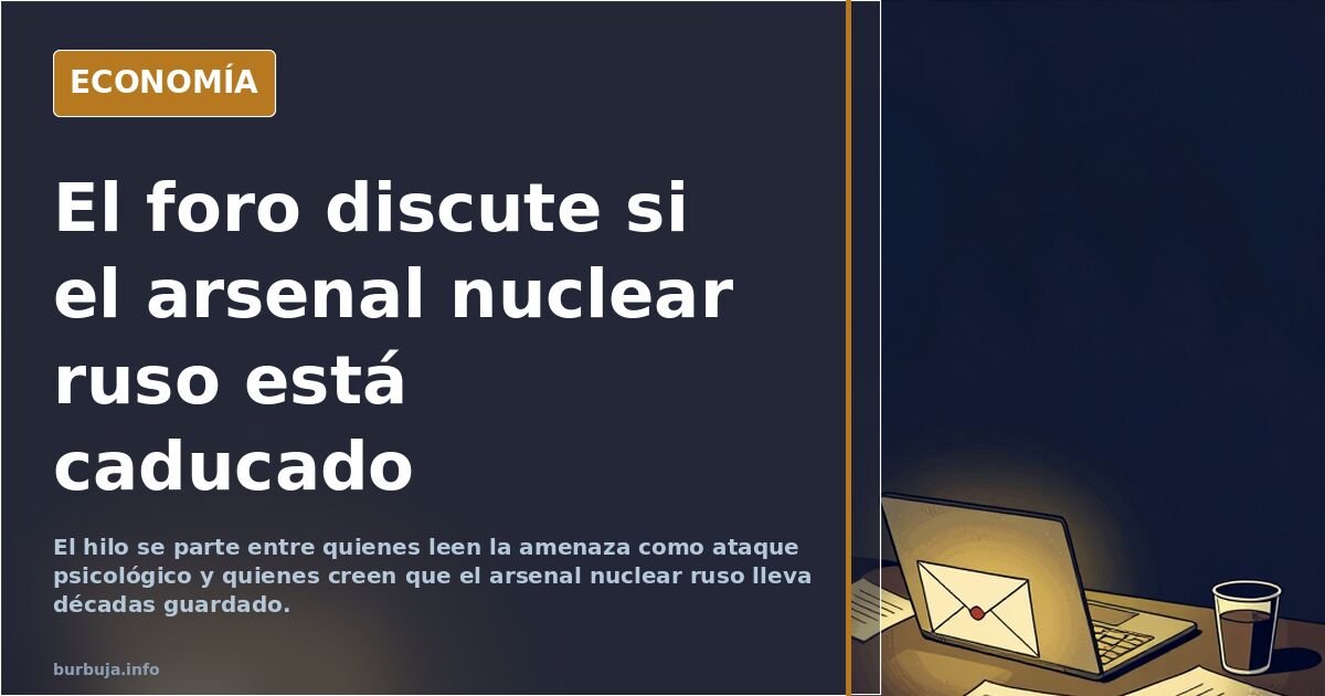 El foro discute si el arsenal nuclear ruso está caducado