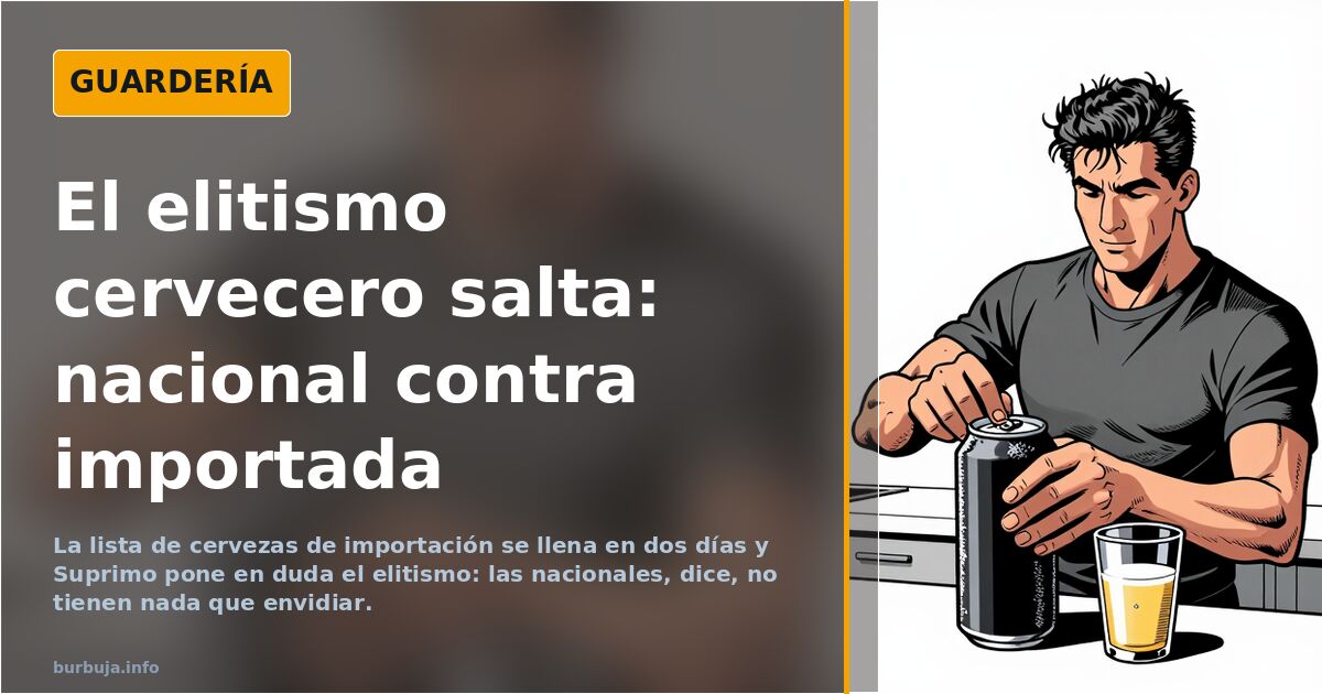 El elitismo cervecero salta: nacional contra importada