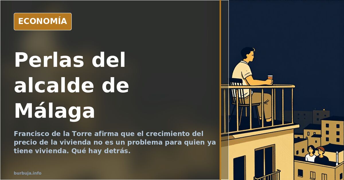 Perlas del alcalde de Málaga