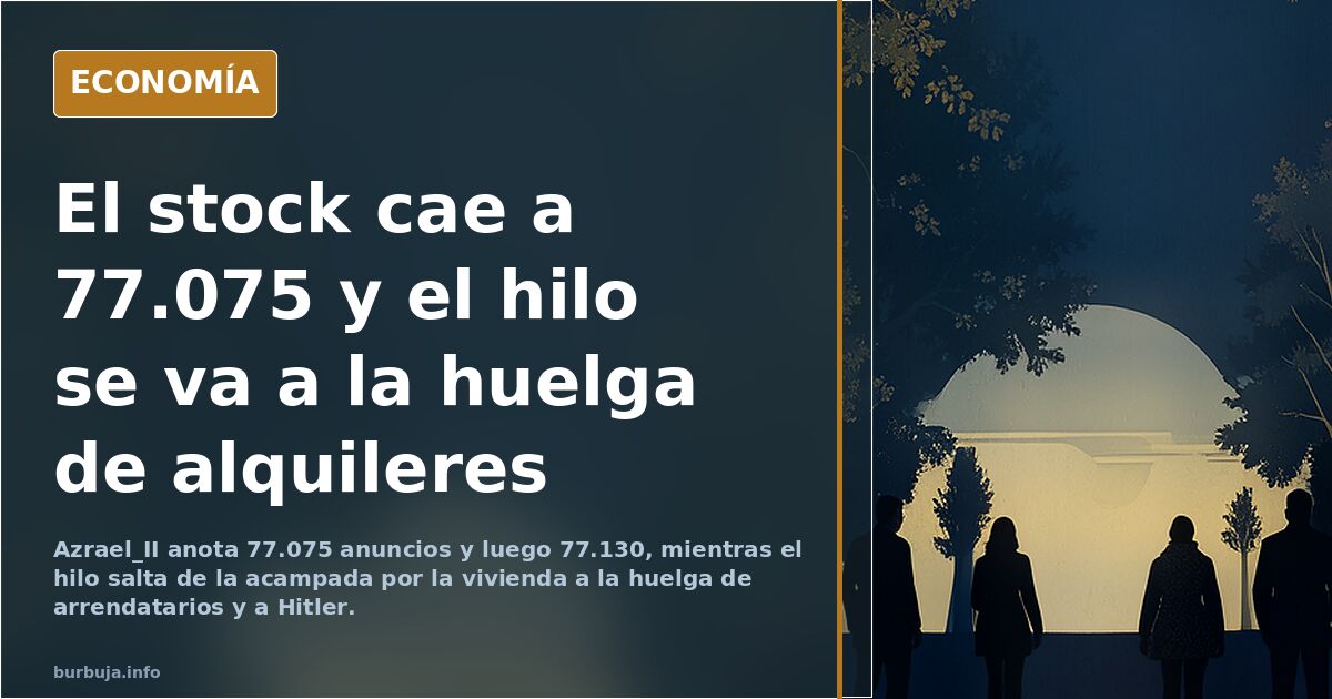 >>> Seguimiento del STOCK DE VIVIENDAS EN ALQUILER Idealista