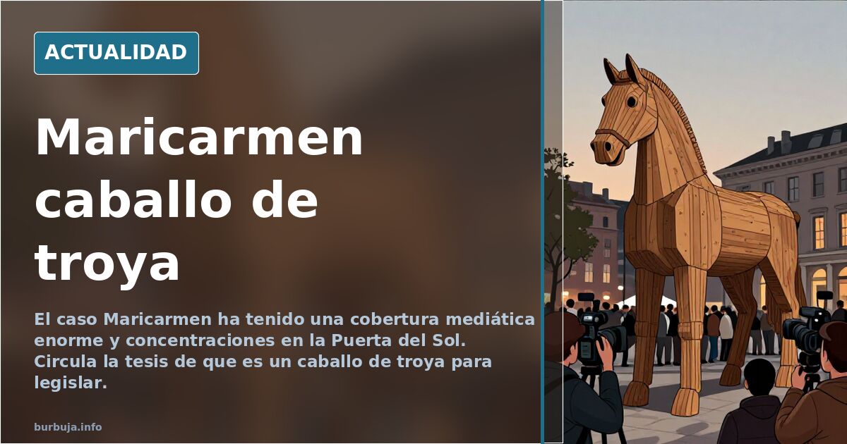 Maricarmen caballo de troya