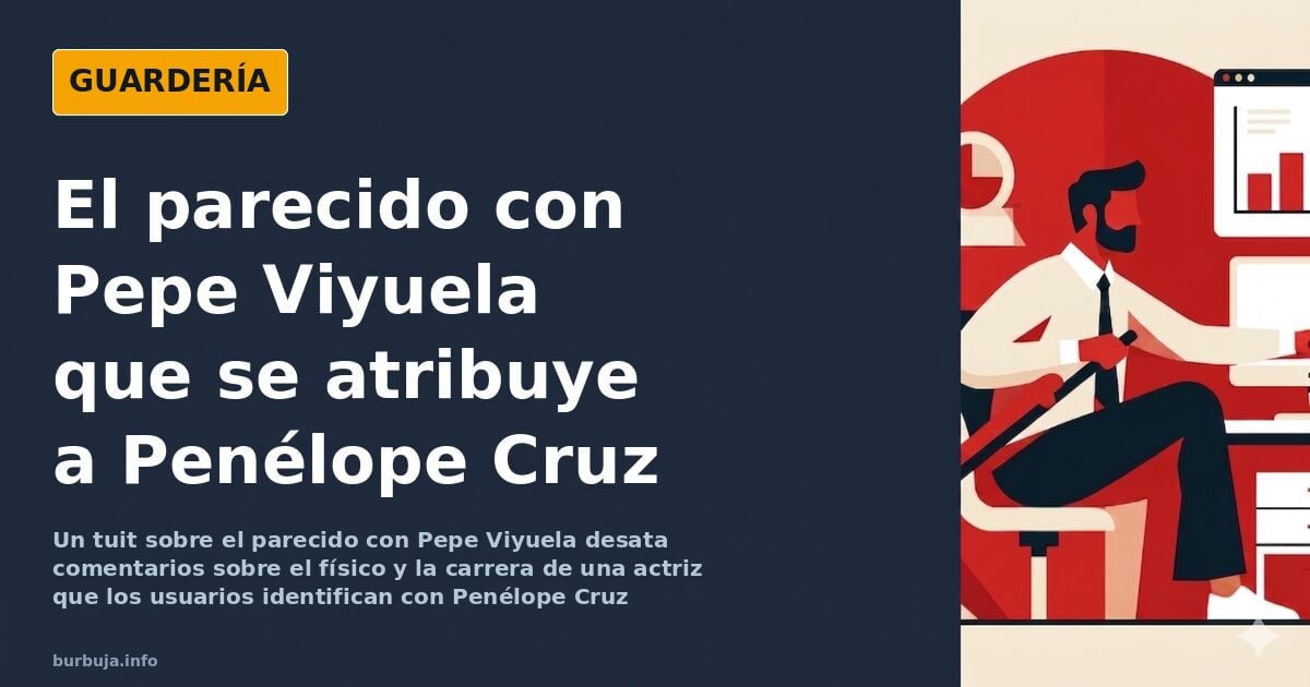 Penélope Cruz y Pepe Viyuela: el parecido viral que no cesa