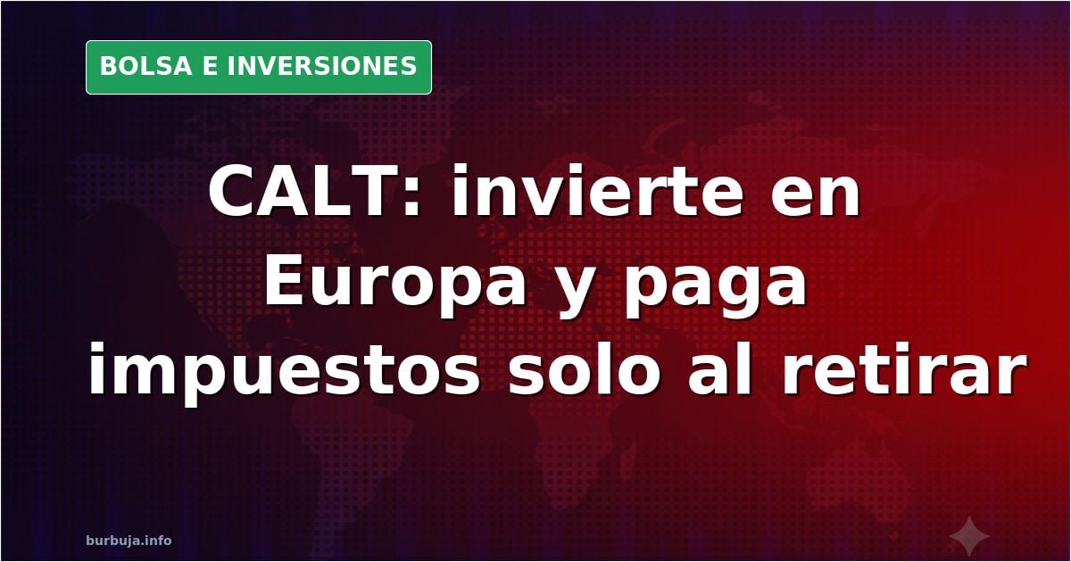 Cuenta ahorro: Compra activos europeos y no pagues impuestos hasta que retires