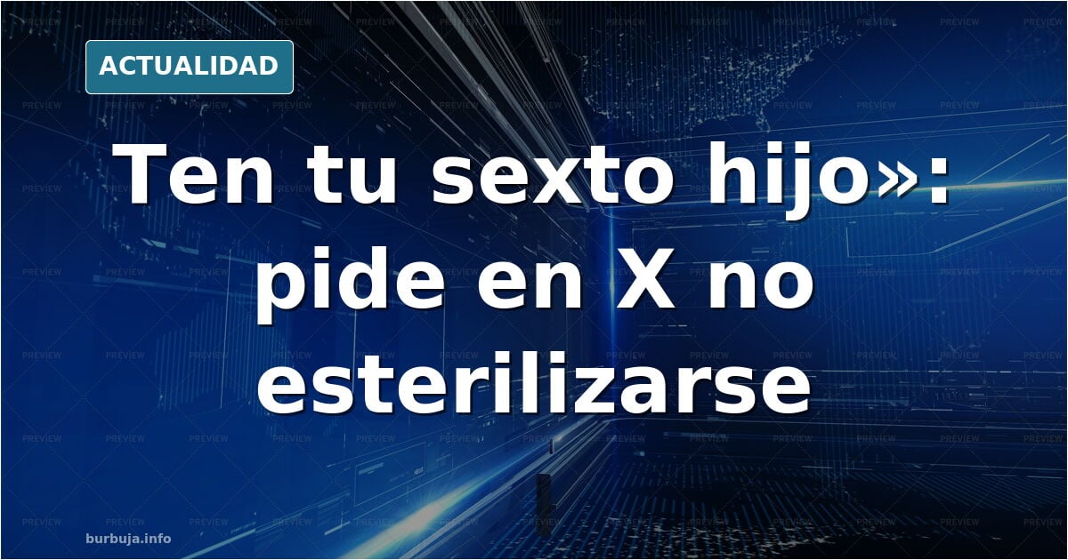 Promueven que tengas 6 descendientes