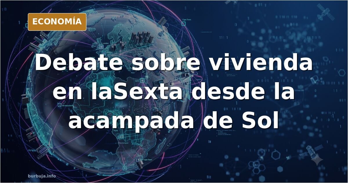 Imagen del debate sobre vivienda en laSexta con Alicia del Río desde la acampada de Sol