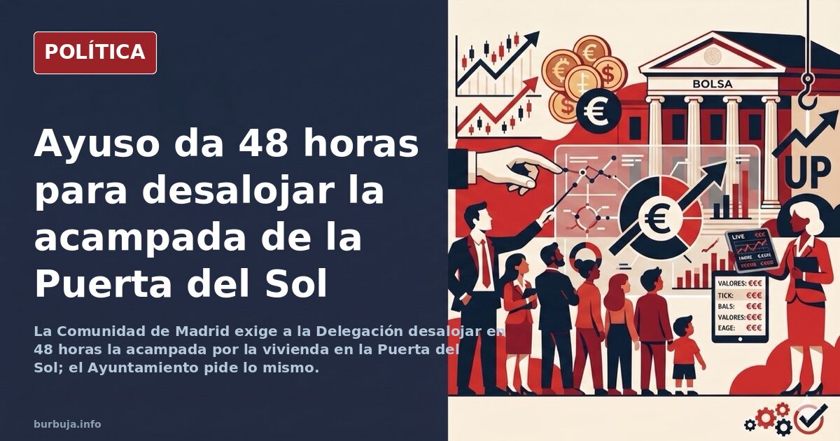 Ultimátum para desalojar Sol: tensión política