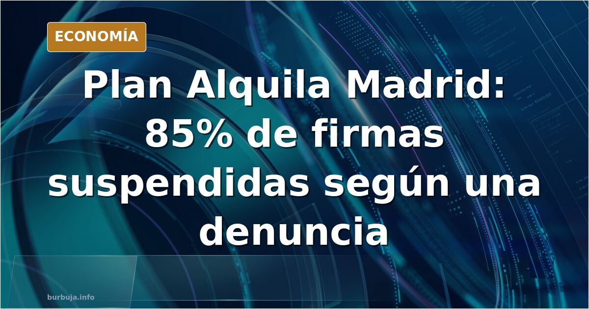 Los nuevos decretos de Sánchez ya tienen consecuencias: Se suspenden el 85% de las firmas previstas por la inseguridad jurídica en Madrid Plan Alquila