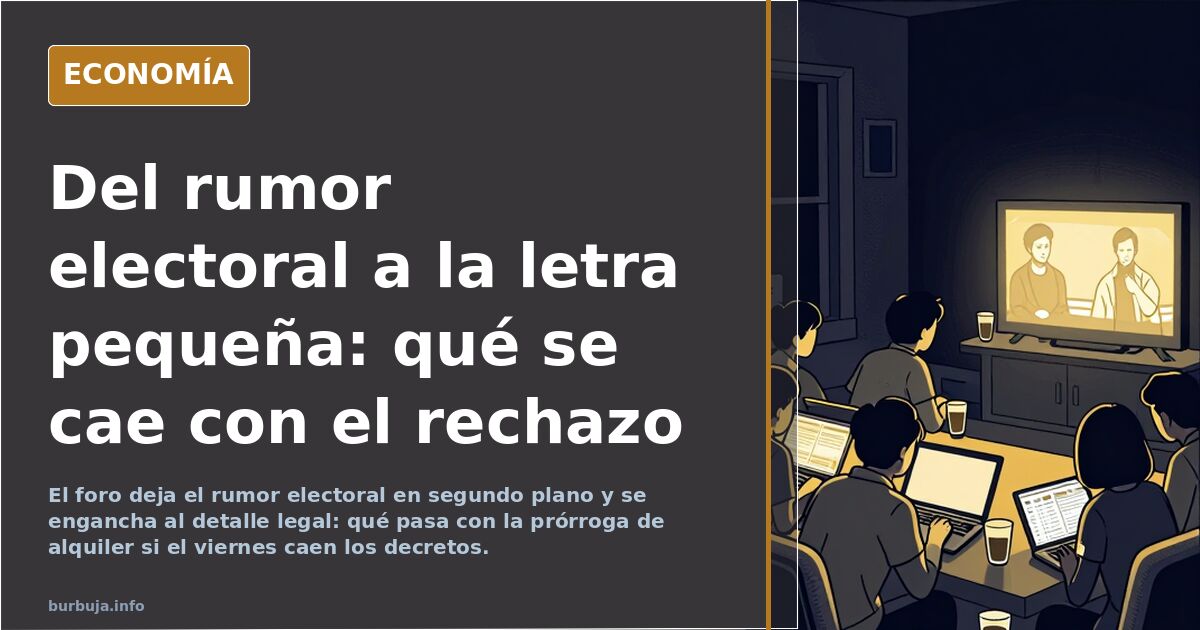 Del rumor electoral a la letra pequeña: qué se cae con el rechazo