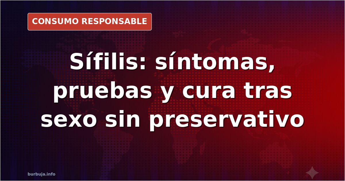 Mi medico cree que puedo tener SIFILIS. Alguien lo ha padecido?