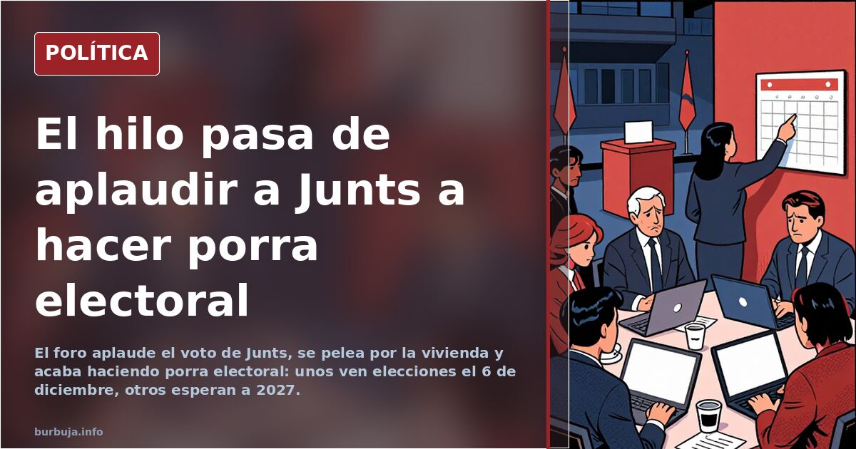 Tiene pinta de ir a elecciones tras el rechazo de Junts.