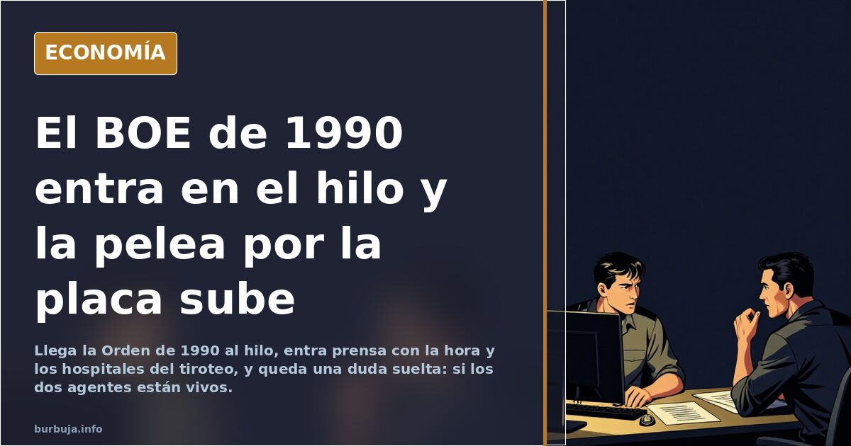 El BOE de 1990 entra en el hilo y la pelea por la placa sube
