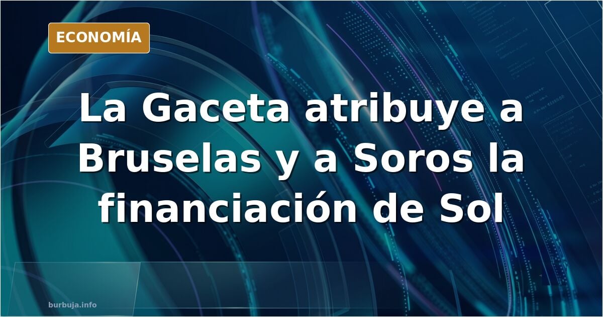 No se podía saber. Georgie Sorosidad es quien financia la acampada del sol.