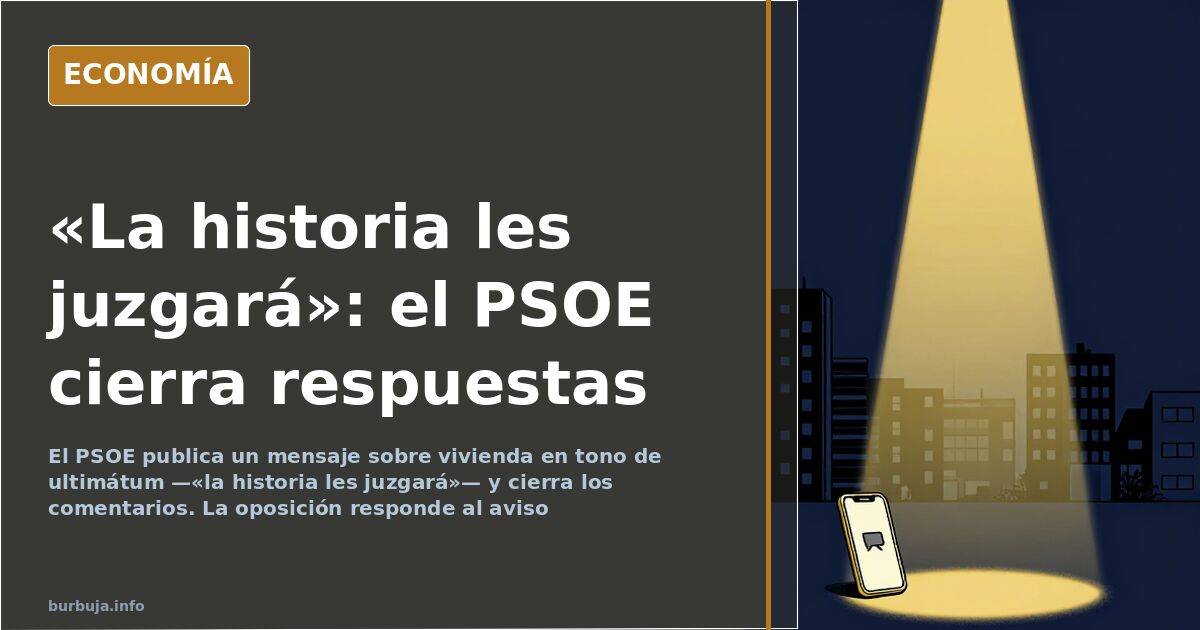 Publicación del PSOE en la red social X con el mensaje sobre la vivienda, la mención a Sánchez y la etiqueta LaViviendaEsUnDe