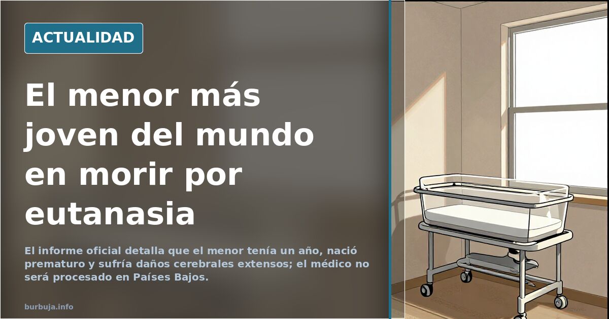 Países Bajos aplica la eutanasia a un bebé de un año