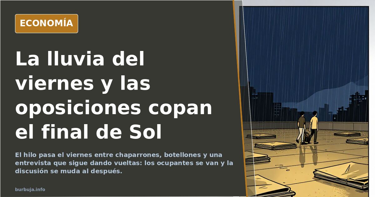 Termina la ocupación: desmontan el campamento de Sol