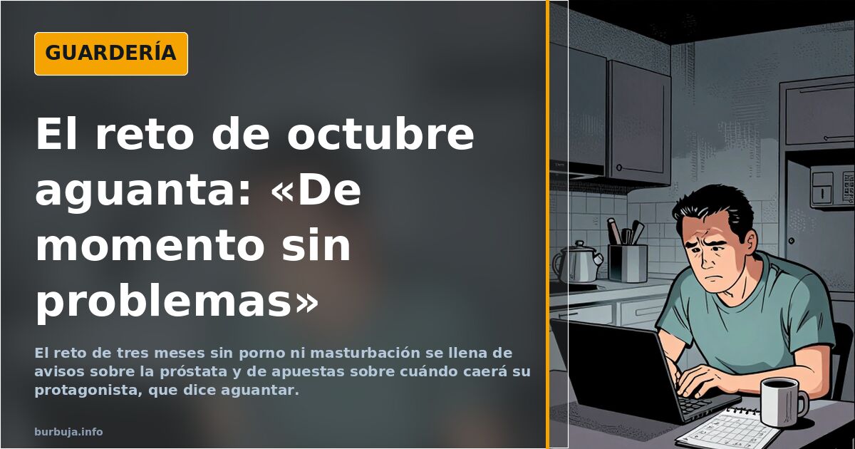 El reto de octubre aguanta: «De momento sin problemas»